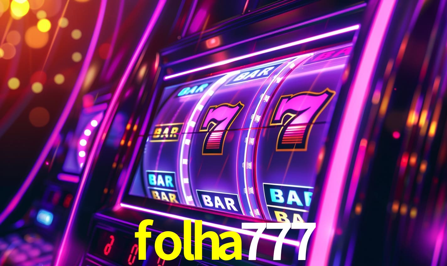 folha777: Seu Cassino Premiado com Pagamentos Rápidos