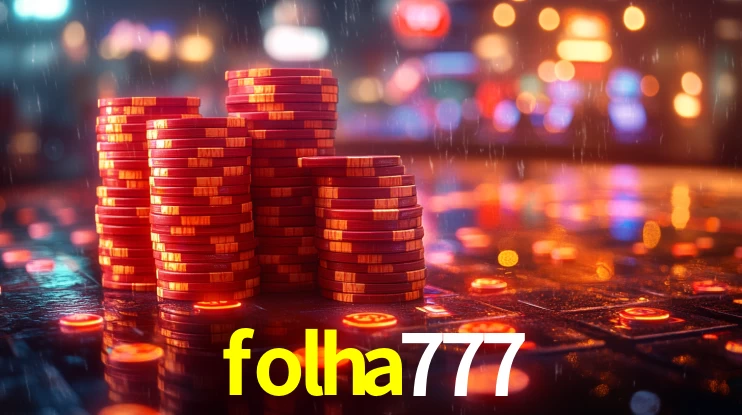 folha777,folha777.com